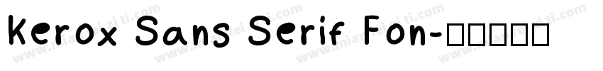 Kerox Sans Serif Fon字体转换